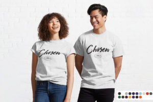 Chosen Classic T-Shirt