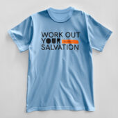Christian Gym Shirt: Work Out Your Salvation Bible Verse T-Shirt (Unisex S-3XL)