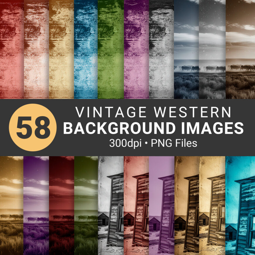 58 Vintage Western Digital Backgrounds Outlaw Scenery for Invitations and Flyers 300DPI (300 dpi PNGs)